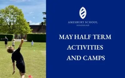May Half Term Holiday Activities and Camps at Amesbury School